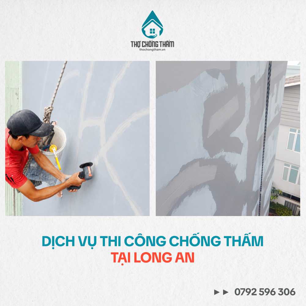 Dịch Vụ Thi Công Chống Thấm Tại Long An