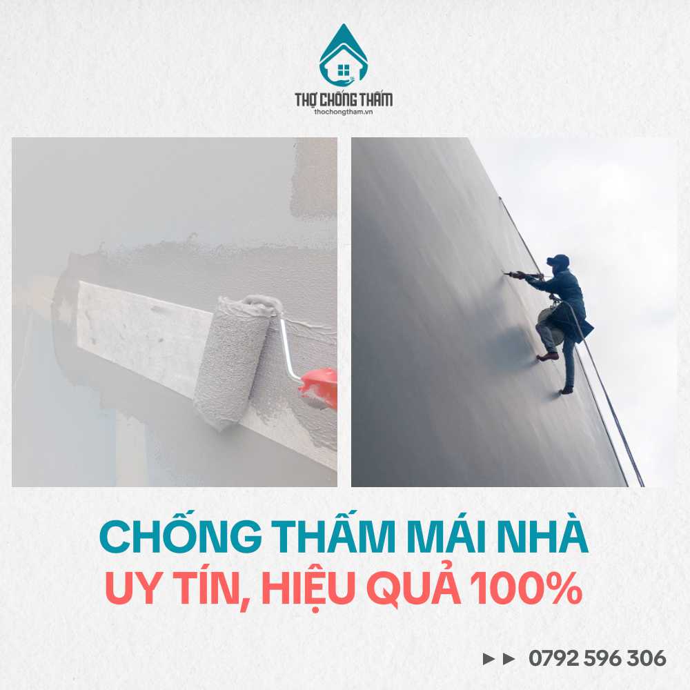Chống Thấm Mái Nhà Uy Tín, Hiệu Quả 100%