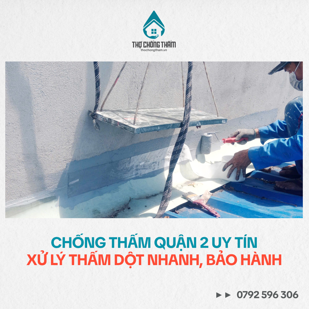 Chống Thấm Quận 2 Uy Tín