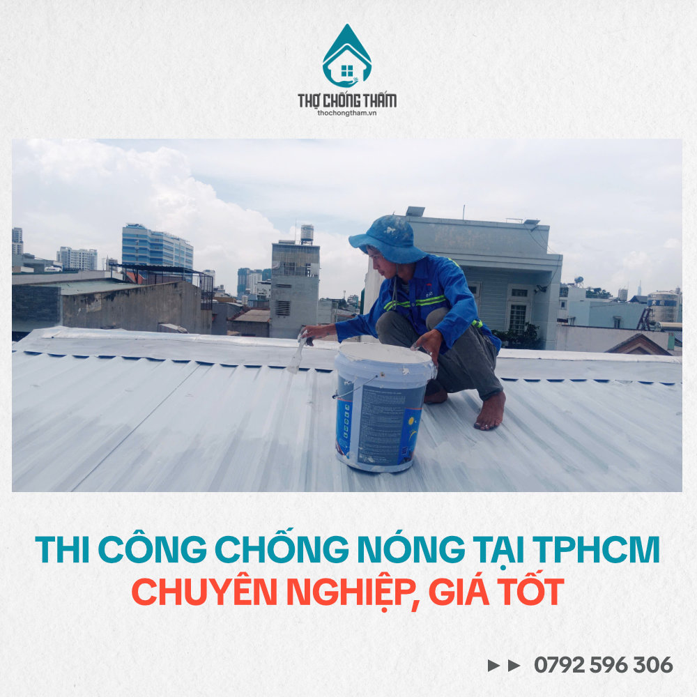 Thi Công Chống Nóng Tại TPHCM Chuyên Nghiệp